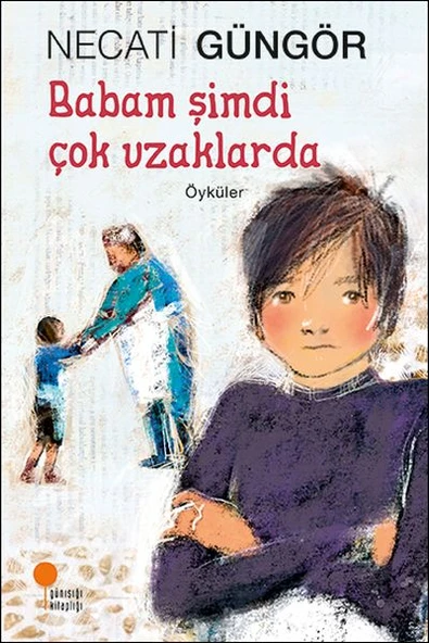 Babam Şimdi Çok Uzaklarda ürün görseli