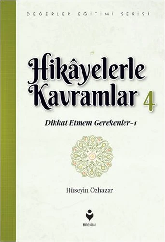 Hikayelerle Kavramlar 4 - Dikkat Etmem Gerekenler 1 ürün görseli