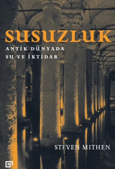 Susuzluk: Antik Dünyada Su ve İktidar ürün görseli