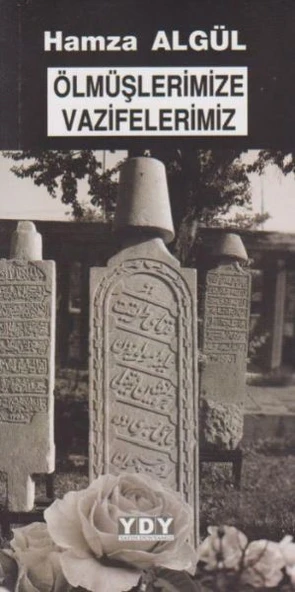 Ölmüşlerimize Vazifelerimiz ürün görseli