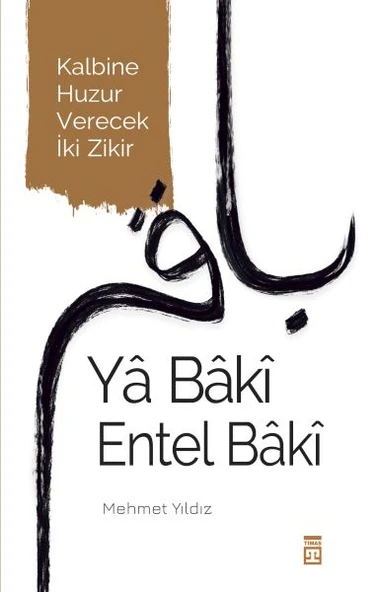 Yâ Bâkî Entel Bâkî ürün görseli