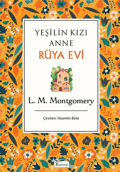 Yeşilin Kızı Anne - Rüya Evi (Bez Ciltli) ürün görseli