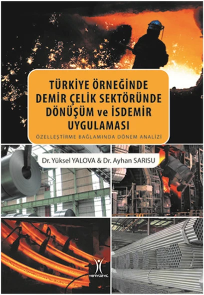 Türkiye Örneğinde Demir Çelik Sektöründe Dönüşüm ve İsdemir Uygulaması ürün görseli