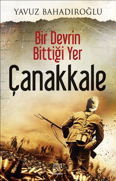 Bir Devrin Bittiği Yer - Çanakkale ürün görseli