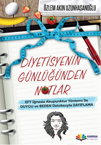 Diyetisyenin Günlüğünden Notlar  EFT İğnesiz Akupuntur Yöntemi ile Duygu ve Beden Detoksuyla Zay ürün görseli