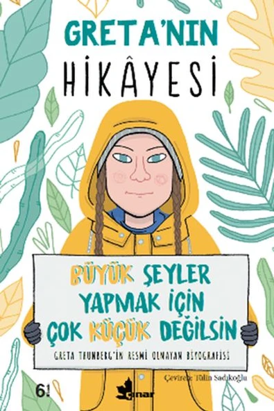 Greta’nın Hikayesi - Büyük Şeyler Yapmak İçin Çok Küçük Değilsin ürün görseli