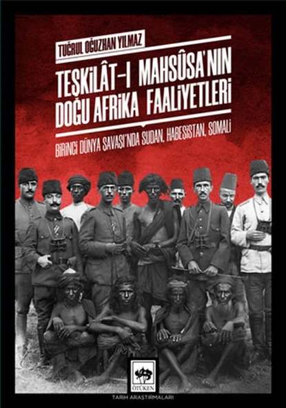 Teşkilat-ı Mahsusa'nın Doğu Afrika Faaliyetleri ürün görseli