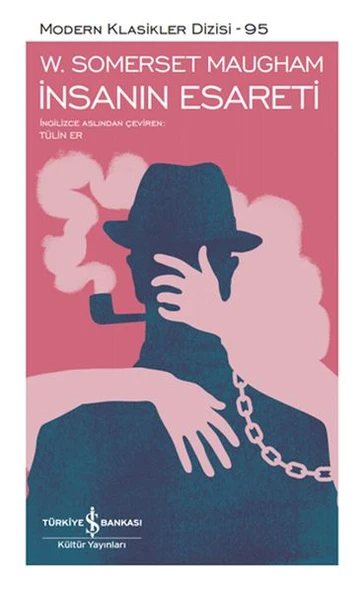 İnsanın Esareti - Modern Klasikler Dizisi (Şömizli) ürün görseli