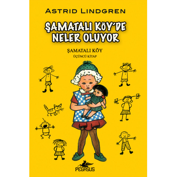 Şamatalı Köy'de Neler Oluyor - Şamatalı Köy Serisi 3 Astrid Lindgren
