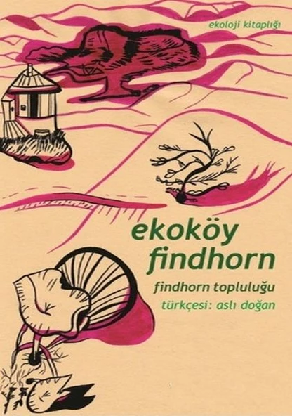 Ekoköy Findhorn Findhorn Topluluğu ürün görseli