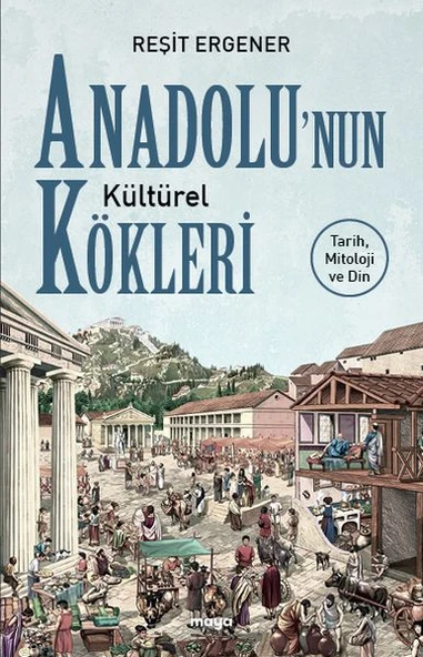 Anadolu’nun Kültürel Kökleri ürün görseli