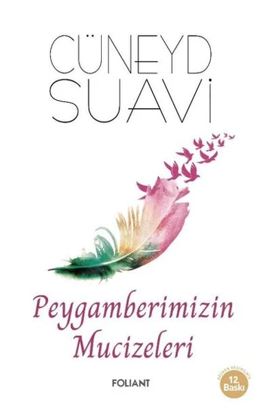 Peygamberimizin Mucizeleri - 1
