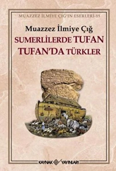 Sümerlilerde Tufan Tufan’da Türkler ürün görseli