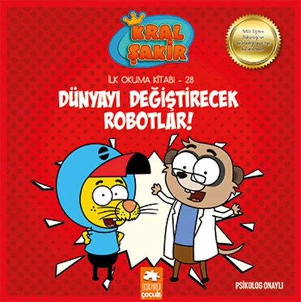 Kral Şakir İlk Okuma 28 - Dünyayı Değiştirecek Robotlar ürün görseli
