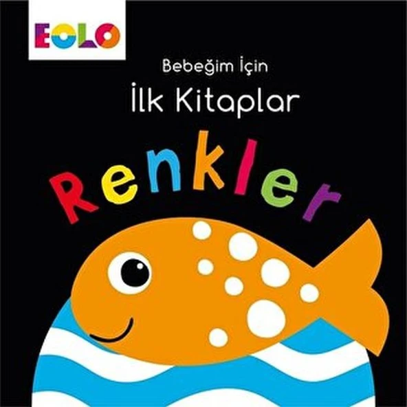 Bebeğim için İlk Kitaplar - Renkler ürün görseli