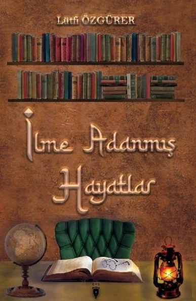 İlme Adanmış Hayatlar ürün görseli