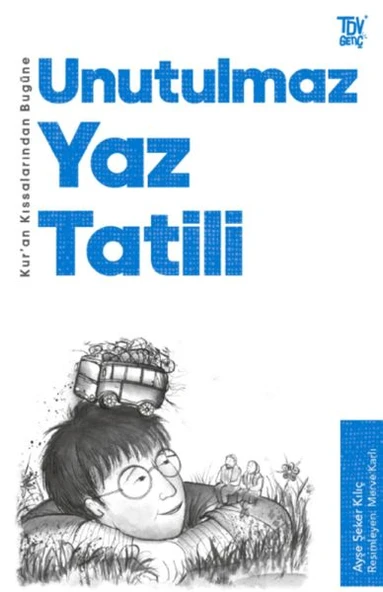 Kur’an Kıssalarından Bugüne Unutulmaz Yaz Tatili ürün görseli