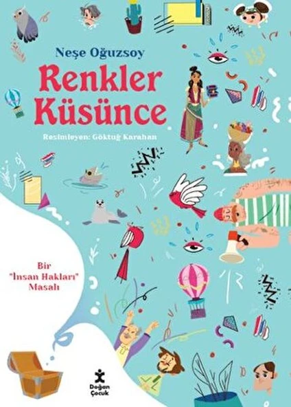 Renkler Küsünce - Bir İnsan Hakları Masalı ürün görseli