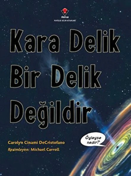 Kara Delik Bir Delik Değildir ürün görseli
