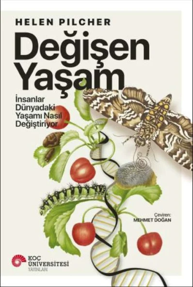 Değişen Yaşam - İnsanlar Dünyadaki Yaşamı Nasıl Değiştiriyor ürün görseli