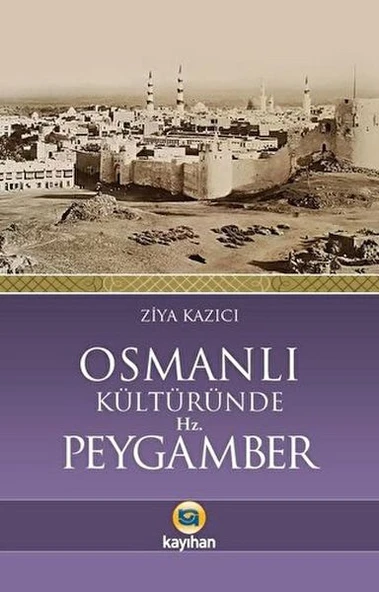 Osmanlı Kültüründe Hz. Peygamber ürün görseli