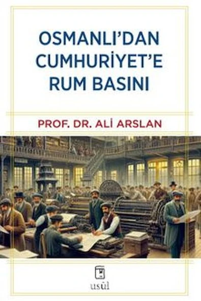 Osmanlı'dan Cumhuriyet'e Rum Basını ürün görseli
