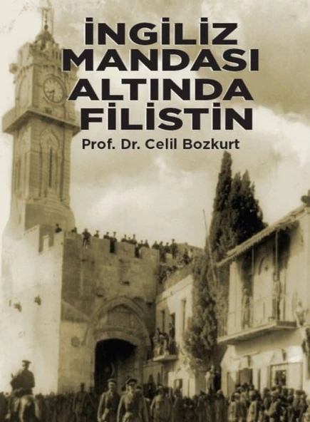 İngiliz Mandası Altında Filistin (1920-1939) ürün görseli