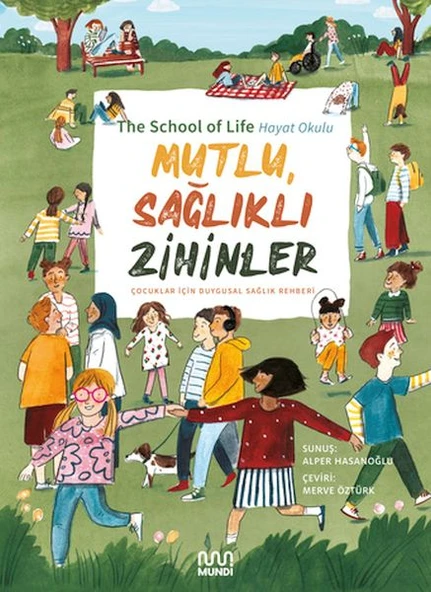 Mutlu, Sağlıklı Zihinler: Çocuklar İçin Duygusal Sağlık Rehberi - 1
