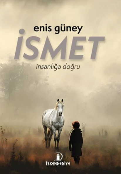 İsmet – İnsanlığa Doğru ürün görseli