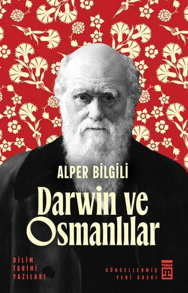Darwin ve Osmanlılar - Bilim Tarihi Yazıları ürün görseli