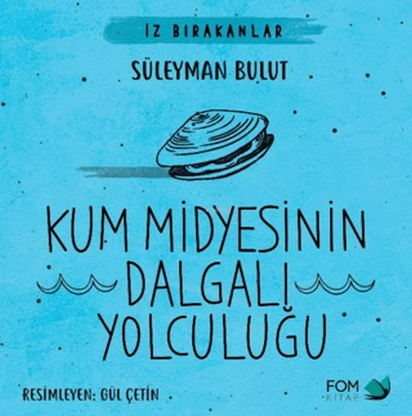 Kum Midyesinin Dalgalı Yolculuğu ürün görseli