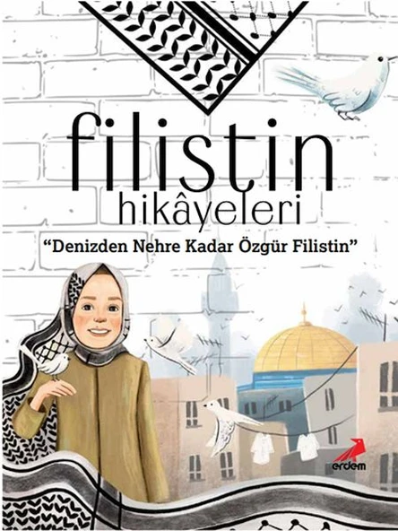 Filistin Hikâyeleri, Denizden Nehre Kadar Özgür Filistin ürün görseli 1