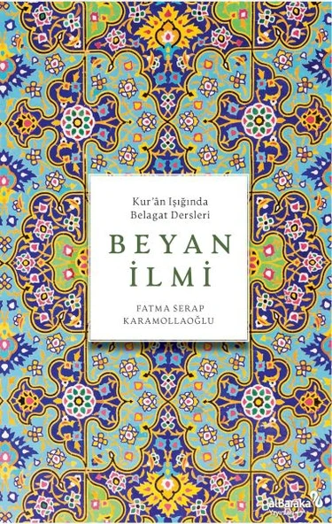 Beyan İlmi (Kur'Ân Işığında Belagat Dersleri) ürün görseli