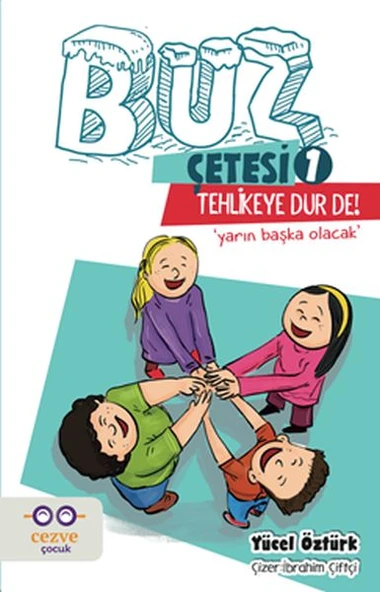 Buz Çetesi 1 - Tehlikeye Dur De! ürün görseli
