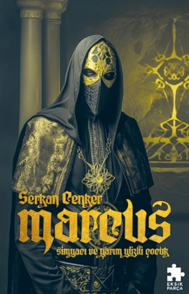 Marcus : Simyacı ve Yarım Yüzlü Çocuk ürün görseli 1