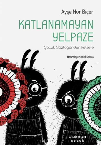 Katlanamayan Yelpaze - Çocuk Gözlüğünden Felsefe ürün görseli