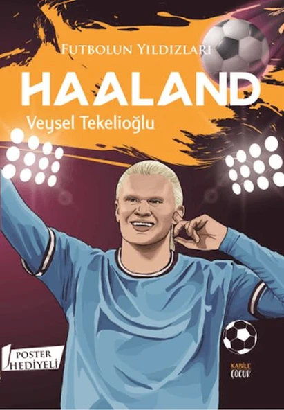 Futbolun Yıldızları Haaland (Poster Hediyeli) ürün görseli