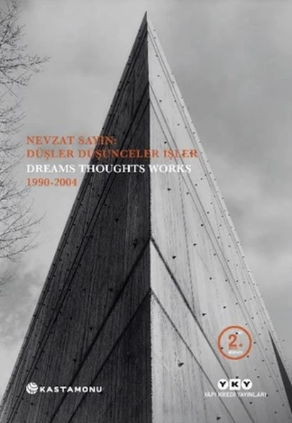 Nevzat Sayın: Düşler Düşünceler İşler - Dreams Thoughts Works 1990-2004 ürün görseli