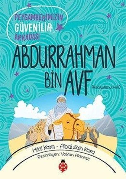 Abdurrahman Bin Avf - Peygamberimizin Güvenilir Arkadaşı ürün görseli