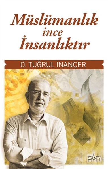 Müslümanlık İnce İnsanlıktır ürün görseli