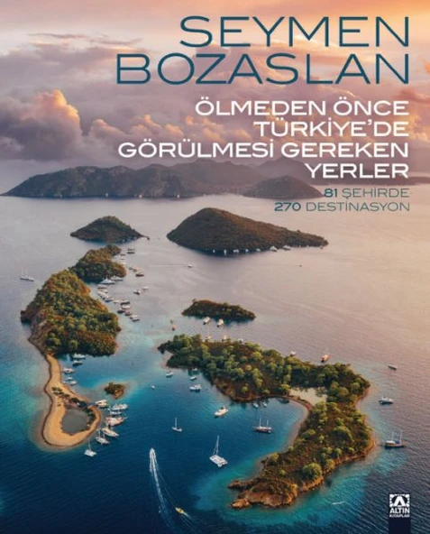 Ölmeden Önce Türkiye’de Görülmesi Gereken Yerler - 1
