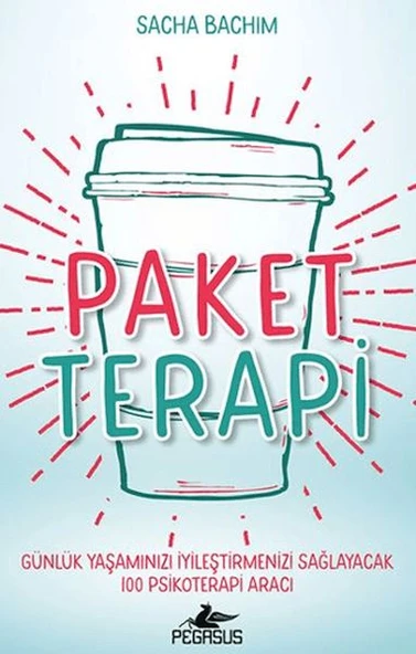 Paket Terapi - Günlük Yaşamınızı İyileştirmenizi Sağlayacak 100 Psikoterapi Aracı - 1
