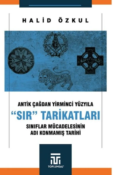Antik Çağdan Yirminci Yüzyıla "Sır" Tarikatları ürün görseli
