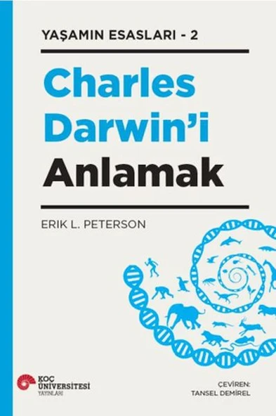 Kitap: Charles Darwın’i Anlamak - Yaşamın Esasları 2