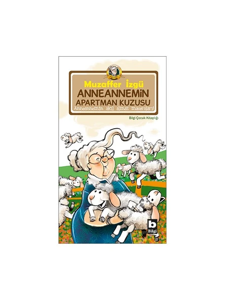 Bilgi Kitap Muzaffer İzgü - AnneanneminApartman Kuzusu