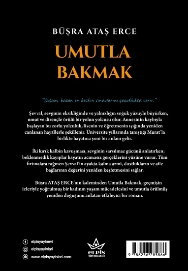 Umutla Bakmak - Büşra Ataş Erce - Elpis Yayınları - Resim 2