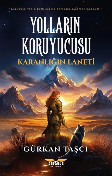 Yolların Koruyucusu: Karanlığın Laneti - Gürkan Taşci - Perseus Yayınevi ürün görseli