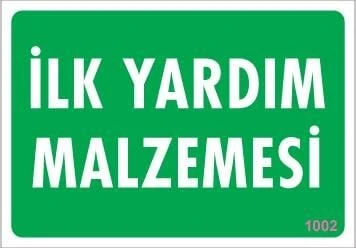 İlk Yardım Malzemesi Uyarı Levhası 17,5x25 KOD:1002 ürün görseli 1