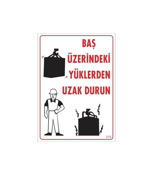 Yükleme Alanı Uyarı Levhası 25x35 No: 215 - 1