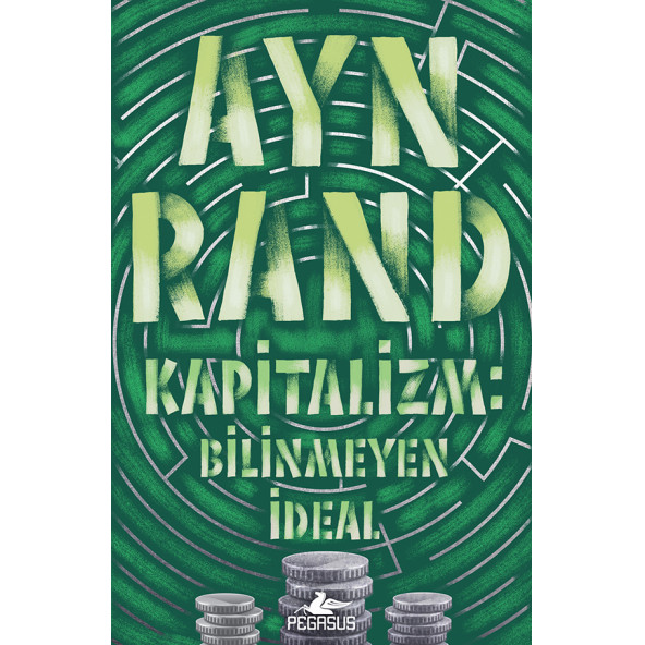 Kapitalizm: Bilinmeyen İdeal